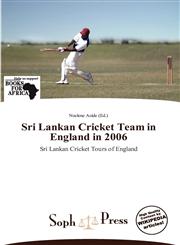Sri Lankan Cricket Team in England in 2006,6139196183,9786139196180