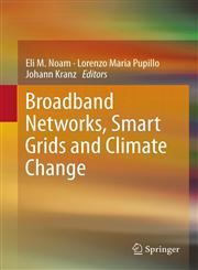 Broadband Networks, Smart Grids and Climate Change,1461452651,9781461452652