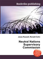 Neutral Nations Supervisory Commission,5512031074,9785512031070