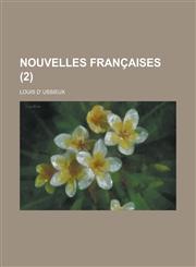 Nouvelles Francaises (2 ),1153551152,9781153551151