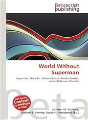 World Without Superman,613451313X,9786134513135