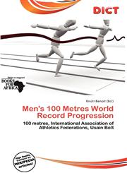 Men's 100 Metres World Record Progression,6138089324,9786138089322