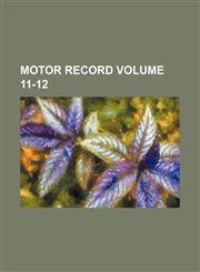 Motor record Volume 11-12,1236409280,9781236409287