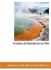 Cronica di Buonaccorso Pitti,1115467646,9781115467643
