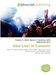 Glee Live! In Concert!,6134190101,9786134190107