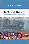Inclusive Growth Development Perspectives in Indian Economy 1st Published,8171886299,9788171886296