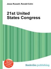 21st United States Congress,5510882069,9785510882063