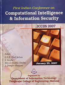 Proceedings of the First Indian Conference on Computational Intelligence and Information Security,8184241550,9788184241556