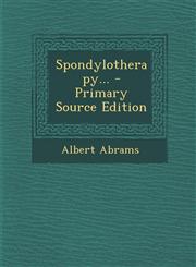 Spondylotherapy... - Primary Source Edition,1293189448,9781293189443