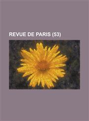 Revue de Paris (53),1153551500,9781153551502