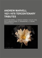 ANDREW MARVELL 1621-1678 Tercentenary Tributes,1151664855,9781151664853
