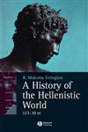 A History of the Hellenistic World 323-30 BC,0631233881,9780631233886