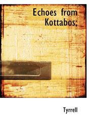 Echoes from Kottabos;,1117349799,9781117349794