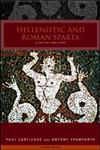 Hellenistic and Roman Sparta (States and Cities of Ancient Greece) 2nd Edition,0415262771,9780415262774