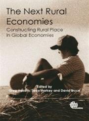 The Next Rural Economies Constructing Rural Place in Global Economies,1845935810,9781845935818