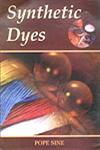 Synthetic Dyes 1st Edition,8178800748,9788178800745