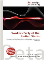 Workers Party of the United States,6133439327,9786133439320