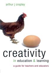 Creativity in Education & Learning,0749434473,9780749434472