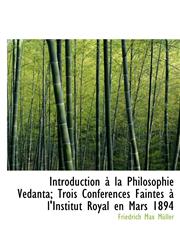 Introduction La Philosophie V Danta; Trois Conf Rences Faintes L'Institut Royal En Mars 1894,1115597116,9781115597111