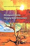 Development and the Changing Global Environment,8171324983,9788171324989