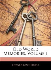 Old World Memories, Volume 1,1144591678,9781144591678