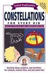 Janice VanCleave's Constellations for Every Kid: Easy Activities that Make Learning Science Fun (Science for Every Kid Series),0471159794,9780471159797