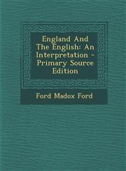 England and the English An Interpretation - Primary Source Edition,1287798071,9781287798071