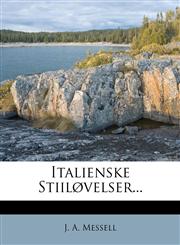 Italienske Stiiløvelser...,1278379509,9781278379500
