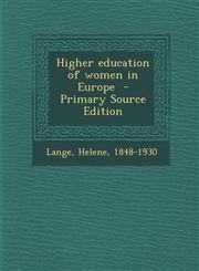 Higher Education of Women in Europe - Primary Source Edition,1287650198,9781287650195