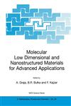 Molecular Low Dimensional and Nanostructured Materials for Advanced Applications,1402005776,9781402005770