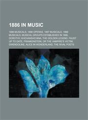 1886 in Music The Golden Legend,,1156061342,9781156061343