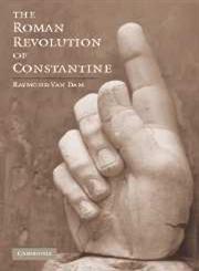 The Roman Revolution of Constantine,0521882095,9780521882095
