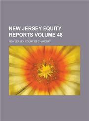 New Jersey Equity Reports Volume 48,1230084916,9781230084916