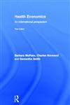 Health Economics An International Perspective 3rd Edition,0415680867,9780415680868