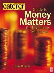 Money Matters for Hospitality Managers 1st Edition,0750652500,9780750652506