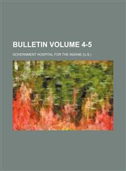Bulletin Volume 4-5,1158484372,9781158484379