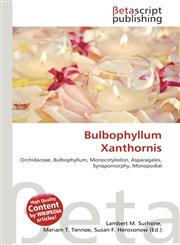 Bulbophyllum Xanthornis,6136344246,9786136344249