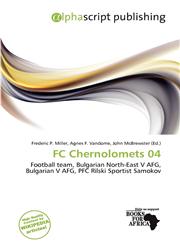 FC Chernolomets 04,6200315183,9786200315182