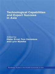 Technological Capabilities and Export Success in Asia,0415158540,9780415158541