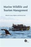 Marine Wildlife and Tourism Management Insights from the Natural and Social Sciences,1845933451,9781845933456