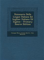 Dizionario Delle Lingue Italiana Ed Inglese Italiano Ed Inglese,1287538878,9781287538875