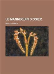 Le Mannequin D'Osier,1234470764,9781234470760