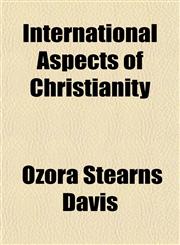 International Aspects of Christianity,1151022993,9781151022998