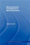 Macroeconomic Foundations of Macroeconomics,041545929X,9780415459297