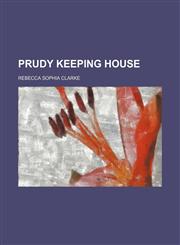 Prudy Keeping House,1458845109,9781458845108