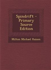 Spindrift - Primary Source Edition,1287753981,9781287753988