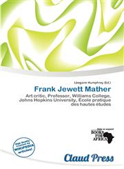 Frank Jewett Mather,6138460847,9786138460848