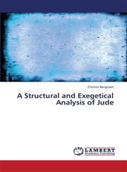 A Structural and Exegetical Analysis of Jude,3659387819,9783659387814