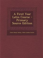 First Year Latin Course,1289451494,9781289451493