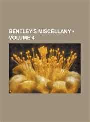 Bentley's miscellany (Volume 4),1459097254,9781459097254